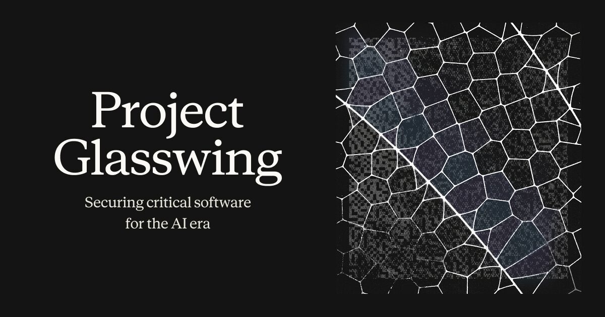 Anthropic 发起 Project Glasswing:AI 竞争开始更深地进入关键软件与防御基础设施层